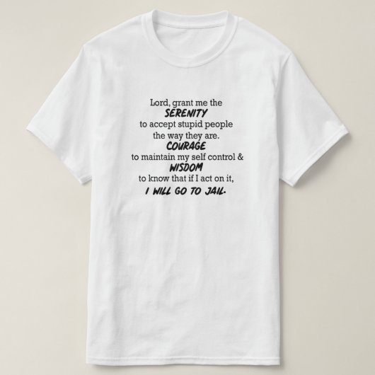 "主、許可します私に平静を…"は おもしろTシャツ Tシャツ (デザイン正面)