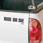 乗りますか、または死んで下さい バンパーステッカー (トラック上)