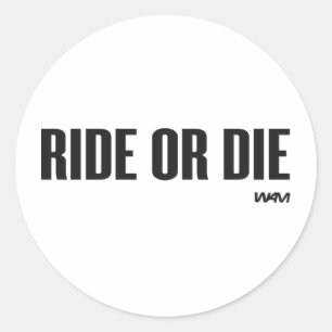 乗りますか、または死んで下さい ラウンドシール