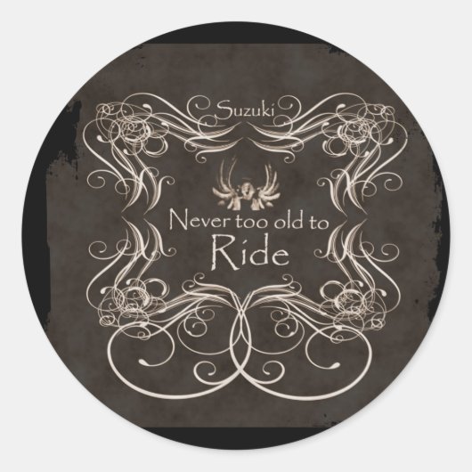 乗るには年を取りすぎることはない ラウンドシール (正面)