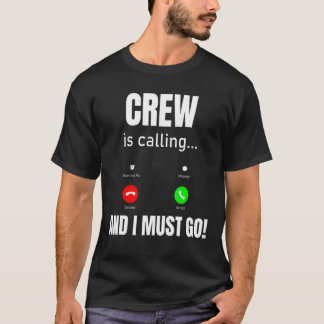 乗務員が来て行かねばならない Tシャツ