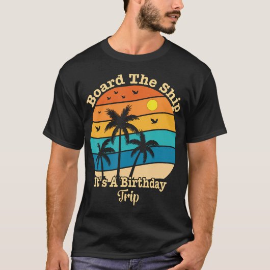 乗船だ 誕生日旅行 クルーズ スクワッド Tシャツ (正面)