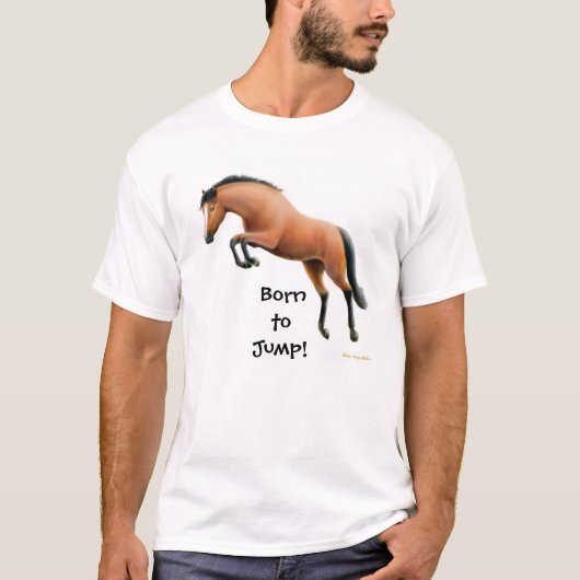 乗馬のTシャツを跳ぶために生まれて下さい Tシャツ (正面)