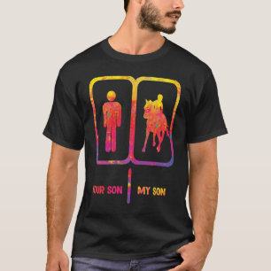 乗馬ママ あなたの息子 私の息子 馬 乗馬パパ Tシャツ