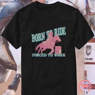 乗馬好きに生まれたのに働くことを強いられた | おもしろカウガール 馬 Tシャツ