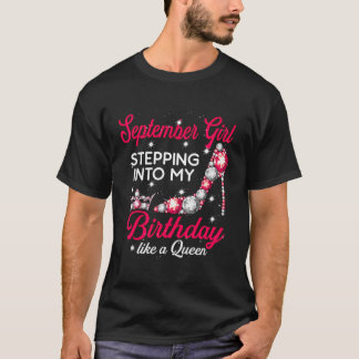 九月の女の子はクのように私の誕生日にステップイン Tシャツ