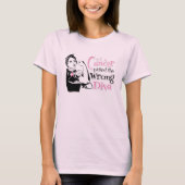 乳がんが間違った深呼吸を取り除いた Tシャツ (正面)