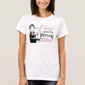 乳がんが間違った深呼吸を取り除いた Tシャツ (正面)