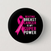 乳がんへの暴行は私の超大国の女性である 缶バッジ (正面)