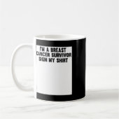 乳がんを克服した私がシャツに署名する コーヒーマグカップ (左)