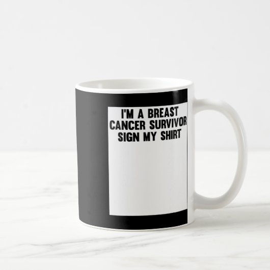 乳がんを克服した私がシャツに署名する コーヒーマグカップ (右)