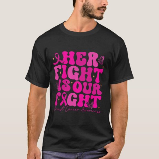 乳がん彼女の戦いは我々の戦い乳がん Tシャツ (正面)