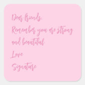 乳がん認知月ピンクカスタム引用文 スクエアシール (正面)