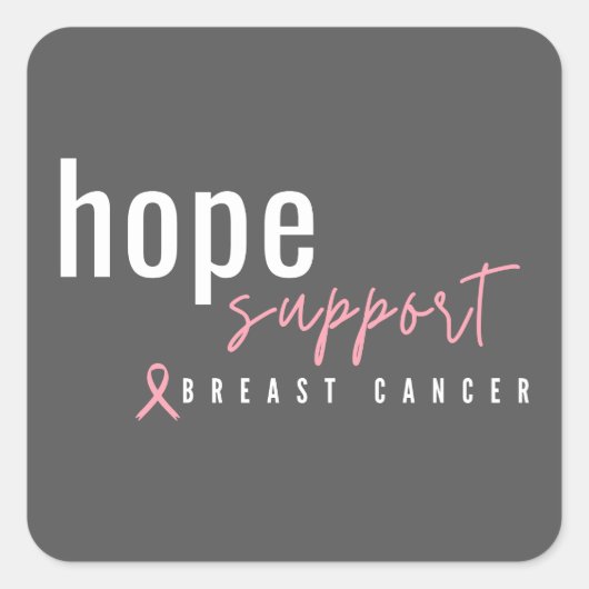 乳がん。希望のサポート。シールとラベル スクエアシール (正面)