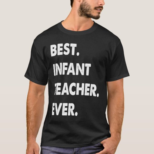 乳児先生職業最高の乳児先生 Tシャツ (正面)