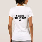 乳癌のリボン、Yes、それらは擬似…です Tシャツ (裏面)