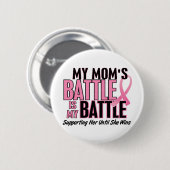 乳癌私の戦い余りに1人のお母さん 缶バッジ (正面&裏面)