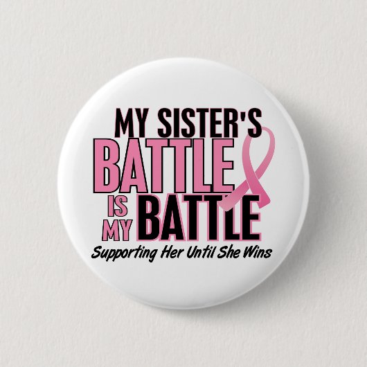 乳癌私の戦い余りに1人の姉妹 缶バッジ (正面)