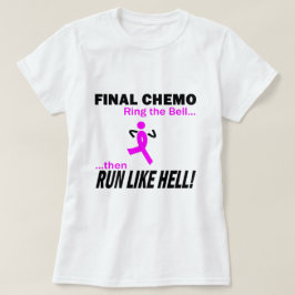 乳癌-最終的なChemoは多くを走ります Tシャツ