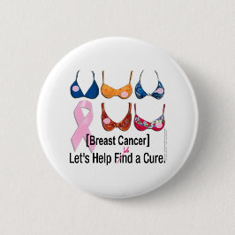 乳癌: 治療見つけて下さい/資金 缶バッジ