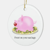乳飲みピギー銀行"あなたの貯蓄の饗宴"カスタム セラミックオーナメント (左)