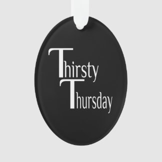乾いた木曜日 オーナメント