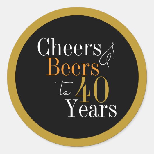 乾杯！ビールで40歳の誕生日をお祝いしよう！ ラウンドシール (正面)