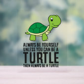 亀になれなけりゃ勝手にしろ アクリルサイン (ニュートラル)