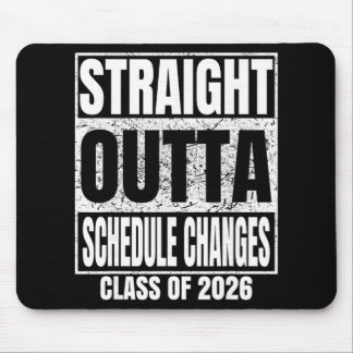 予定変更だって Straight Outta Schedule 2026年卒業生 マウスパッド
