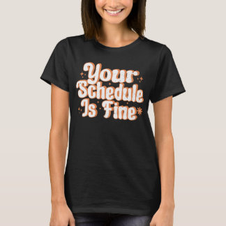 予定素晴らしはおもしろい新学期 Tシャツ