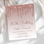 予算バラ金ゴールド80th Birthday Party Invitation<br><div class="desc">このトレンディー80回目の誕生日の招待状には、バラの金ゴールドの滴フェイク滴と背景が縁どグリッターに含まグラデーションれている。「80誕生日」と名誉のゲストの名前は暗いバラの手書きスクリプトに現れカジュアル、残りの部分はサンセリフフォントでカスタマイズ可能な文字を含む。同じバラ金ゴールドグリッタードリップデザインが裏面に表示される。</div>