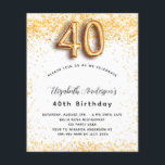 予算40th誕生日ホワイト金ゴールドグリッター招待<br><div class="desc">40歳エレガントの誕生日パーティー。シックな白い背景。フェイク飾金ゴールドグリッター、きらめき。名前、年齢、およびパーティー詳細をカスタマイズして追加する。名前は手書入力のスタイルスクリプトで指定する。バルーン付き40番スタイルフォント。</div>