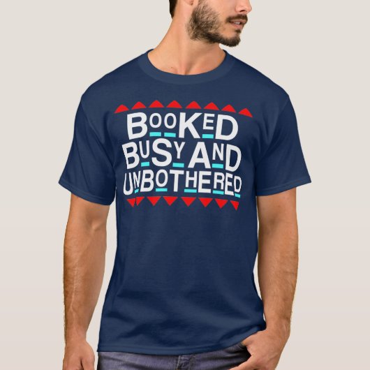 予約済み忙しで心配のない起業家 Tシャツ (正面)