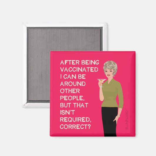 予防接種を受けた後は他の人のまわりにになれる マグネット (正面/裏面)