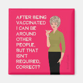 予防接種を受けた後は他の人のまわりにになれる マグネット (正面)