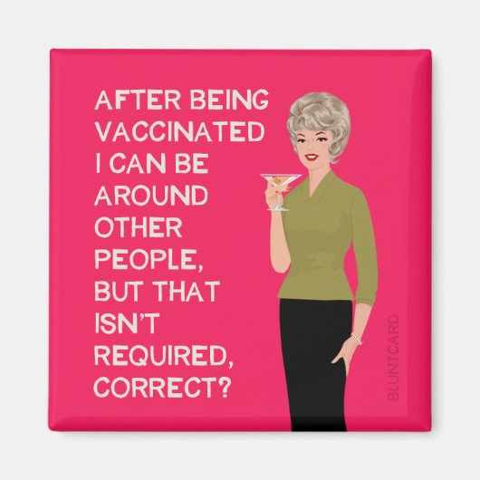 予防接種を受けた後は他の人のまわりにになれる マグネット (正面)