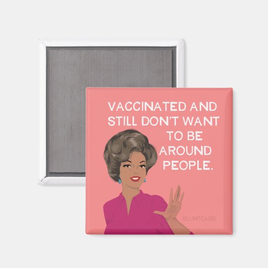 予防接種を受けていても人になりたくなのまわりにい マグネット (正面/裏面)