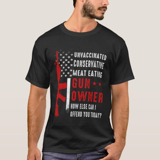 予防接種を受けていない保守的食べ物な肉の銃所有者US Tシャツ (正面)