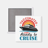 予防接種を受け、クルーズの準備が整った マグネット (正面/裏面)