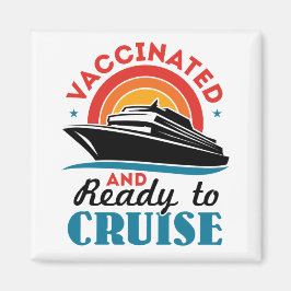 予防接種を受け、クルーズの準備が整った マグネット