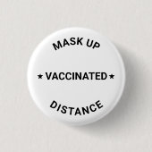 予防接種、マスクアップ、距離、文字付カスタムき 缶バッジ (正面)