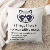 事はアライグマと共通してI持っています クッション (ブランケット)