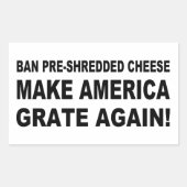 事前に細断されたチーズを禁止してアメリカを再び焼く 長方形シール (正面)
