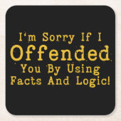 事実と理もし解を用いて君を怒らせてごめんなさい スクエアペーパーコースター (正面)