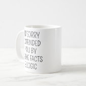 事実と論理を使って申し訳ありませんでした コーヒーマグカップ (正面左)