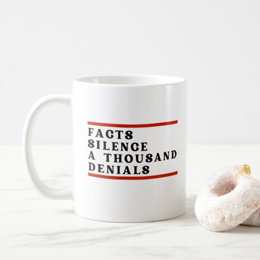 事実は人を沈黙させ人を否定する コーヒーマグカップ (ドーナツ)