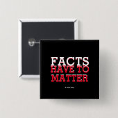 事実は重要である – MisterPボタン 缶バッジ (正面&裏面)