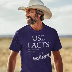 事実を使う現実の真実ではなくBULSH*Tシャツ Tシャツ