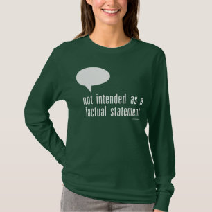 事実上の声明として意図されていなくて Tシャツ