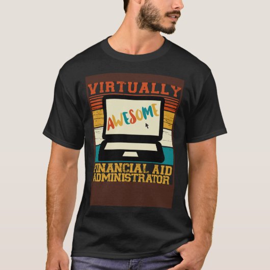 事実上素晴らし金融支援管理者 Tシャツ (正面)